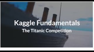 3 : Exploratory Data Analysis for Titanic Data Set Kaggle Project.