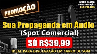 🔴🔴🔴PROMOÇÃO DE SPOT COMERCIAL🔴🔴🔴