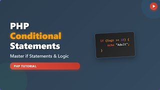 PHP if Statements: Beginner's Guide to Conditional Logic