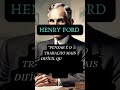 #shorts #frases #henryford