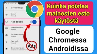 Kuinka poistaa mainosten esto käytöstä Google Chromessa Androidissa (2023) |