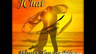 J chat WOULD YOU BE MINE audio