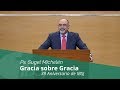 Gracia Sobre Gracia | Ps. Sugel Michelén