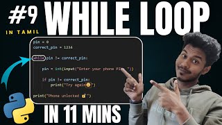 #9 While Loop in Python | Python in Tamil 🐍💻