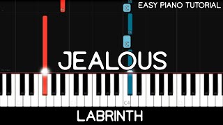 Labrinth - Jealous (Easy Piano Tutorial)