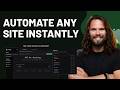 Automate Any Website Without Writing the Code Yourself