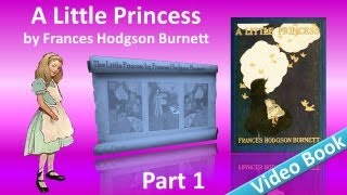 Part 1 - A Little Princess Audiobook by Frances Hodgson Burnett
