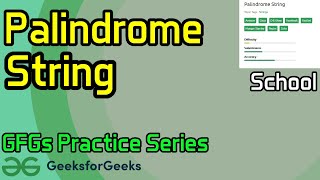 Palindrome String | Practice | GeeksforGeeks
