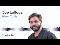 joe lallouz bison trails – building a better proof of stake ecosystem for everyone 329