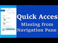 Quick Access Missing in Navigation Pane - File Explorer opens to This PC (Quick Fix) Windows 10 & 11