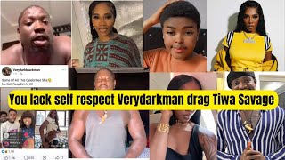 You Lack Self Respect Verydarkman Drag Tiwa Savage