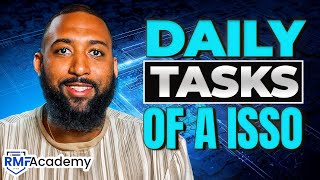 What are the Daily Tasks of ISSO?