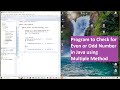 Program to Check for Even or Odd Number in Java using Multiple Method