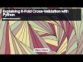 Explaining K Fold Cross Validation with Python