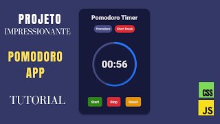 Construindo Pomodoro App com JavaScript e CSS