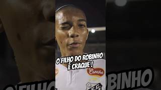 O FILHO DO ROBINHO É CRAQUE E ESTÁ DEITANDO NA COPINHA 😱⚽️ #robinho #copinha #santosfc #futebol