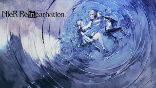 NieR Reincarnation - Song of the Ancients Extended [ People and the World Soundtrack ]