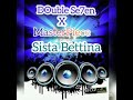 Double Se7en X Masterpiece Sister Bettina(Remix)