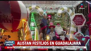 Alistan festejos en Guadalajara para recibir el año nuevo | Imagen Noticias Fin de Semana con