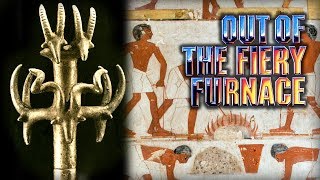 Out of the Fiery Furnace - Episode 1 - From Stone to Bronze