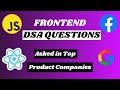 Frontend DSA interview questions | Frontend DSA questions