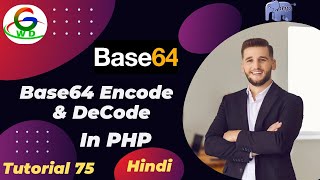 Base64 Encode & Decode || Guri Web Developer || PHP Tutorial in Hindi 2024