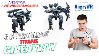 Win 3 BERSAGLIERE Titans Giveaway – Share Best War Robots Fight Moments! @angrywr #WRWinBersagliere