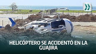 Helicóptero de reconocido hotel se accidentó en La Guajira | Vanguardia