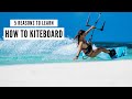 5 Reasons To Learn How To Kitesurf!