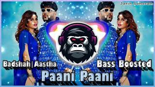 Badshah - Paani Paani | Jacqueline Fernandez | Aastha Gill | Bass Boosted