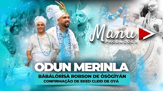 Ilê Omogiyan Asé Biode (ASÉ CASA AZUL) | Odun Merinlá Bàbálórìsà Robson de Òsògìyán