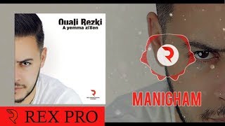 REZKI OUALI 2018 - MANIGHAM (Duo NORIA)