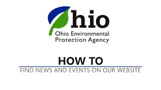 How To: Find News and Events on Ohio EPA's Website