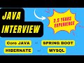 Watch this !! If you are applying with 2.5 years | Java interview | Spring boot | hibernate