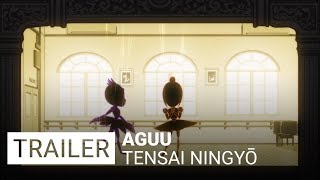 Aguu : Tensai Ningyō - Trailer [VO]