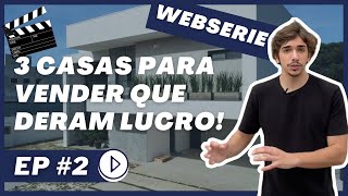 COMO LUCRAR CONSTRUINDO PARA VENDER? | Ep 02 Webserie Construir para Vender