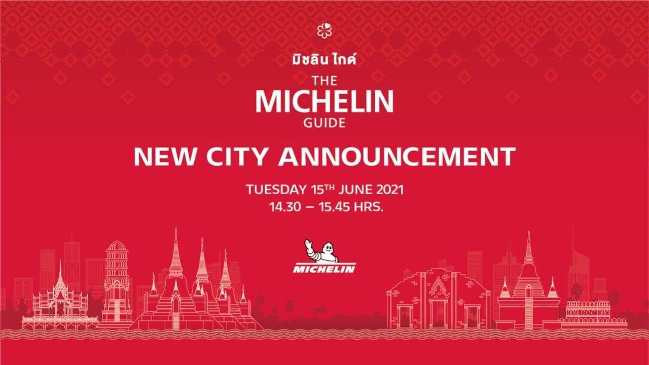 The MICHELIN Guide Thailand | New City Announcement 2022 - YouTube