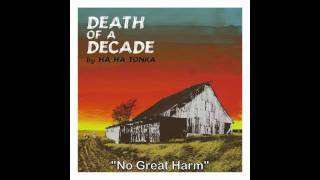 Ha Ha Tonka - No Great Harm