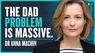 Why Fathers Matter - Dr Anna Machin