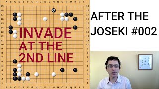 After The Joseki #002 Penetrating from the 2nd Line