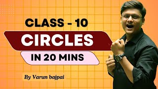 Class 10 Circles in 20 Minutes! | Board Exam Preparation 🎉📏