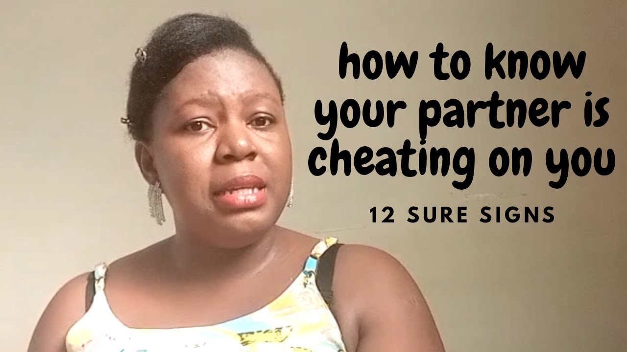 Is He Cheating On Me | 12 Signs Of A Cheating Spouse, Boyfriend Or ...