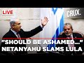 Netanyahu Lashes Out At Lula After Brazil President Calls Israel's Action On Gaza A Genocide