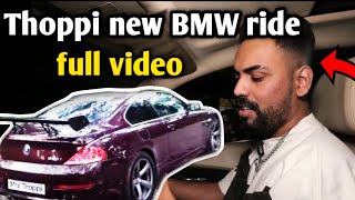 Mrz Thoppi new BMW ride പോയപ്പോൾ🔥😲 Bmw 6 series 🔥 | drifting🔥