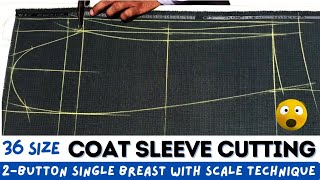 Size 36 Coat Sleeves Cutting with Scale Theory | 2 Button Single Breast Coat Sleeves Cutting