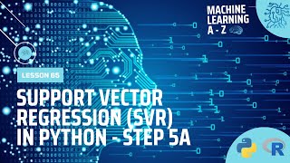 Learn Machine Learning | Support Vector Regression (SVR) in Python - Step 5A
