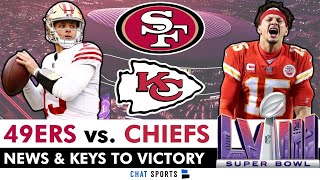 49ers vs. Chiefs Preview, Prediction, Injury News, Keys To Game, Matchups To Watch | Super Bowl 58