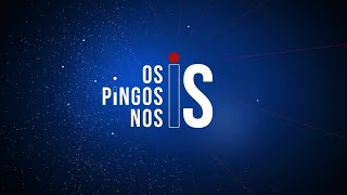 ANISTIA NA CÂMARA / FIM DO SMART SAMPA? / DISPUTA SENADO - OS PINGOS NOS IS 25/02/2024