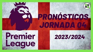 Premier League Jornada 04 - Liga Inglesa 2023/2024