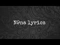 Tech n9ne - N9na (lyrics)
